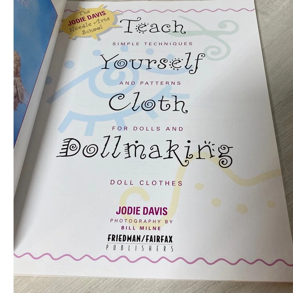 Doll Making Book Lot Teach Yourself Cloth Dollmaking Alicia Merrett Jodie Davis